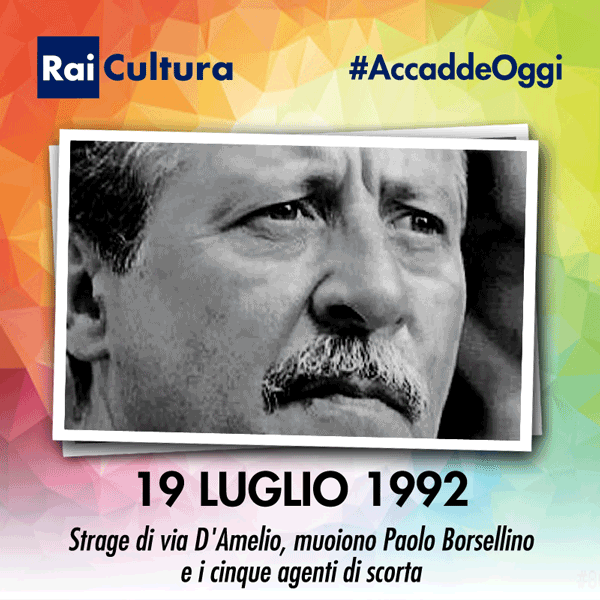 Via DAmelio accaddeoggi 19 luglio 1992