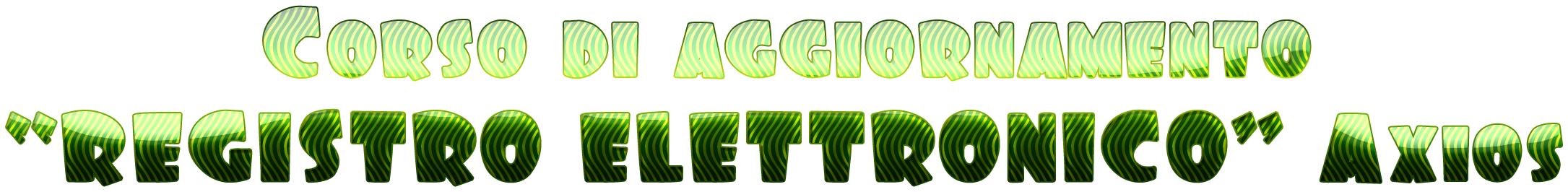 Corso di aggiornamento REGISTRO ELETTRONICO Axios