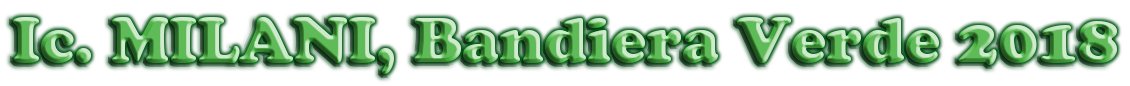 ic milani bandiera verde 2018